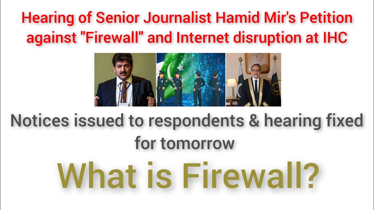 Hearing of Journalist Hamid Mir Firewall Petition at IHC | Contents of Petition | What is Firewall |