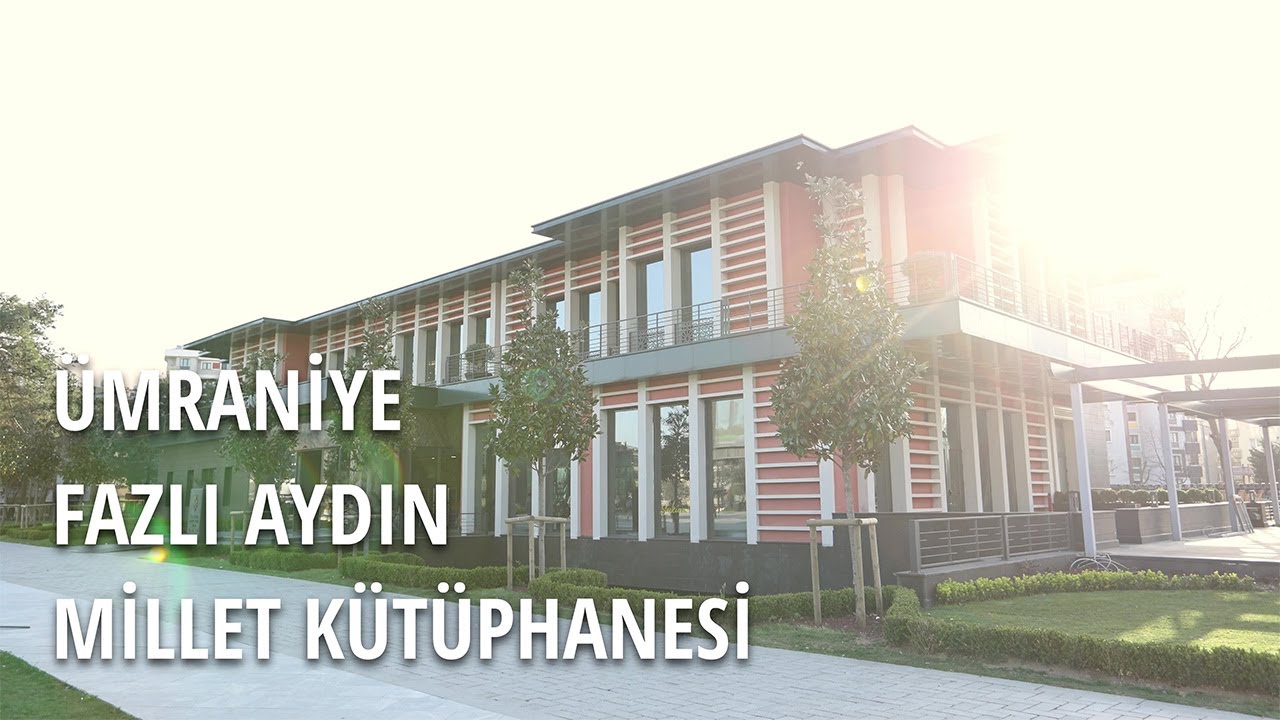Ümraniye Belediyesi Fazlı Aydın Millet Kütüphanesi