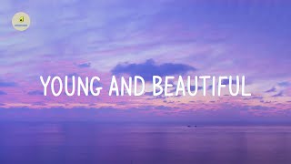 Lana Del Rey - Young And Beautiful (lyrics)