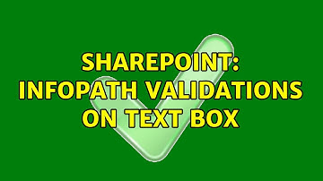 Sharepoint: Infopath validations on text box