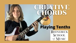 Creative Chords: Playing Tenths