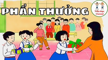 Nói và nghe:  PHẦN THƯỞNG | Tiếng Việt 2 | Tập 1 | Cánh Diều | Tiểu Học Channel