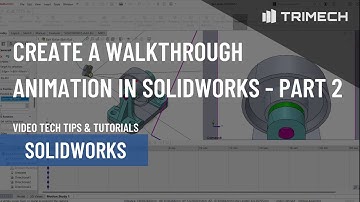 Create a Walkthrough Animation in SOLIDWORKS: Part 2