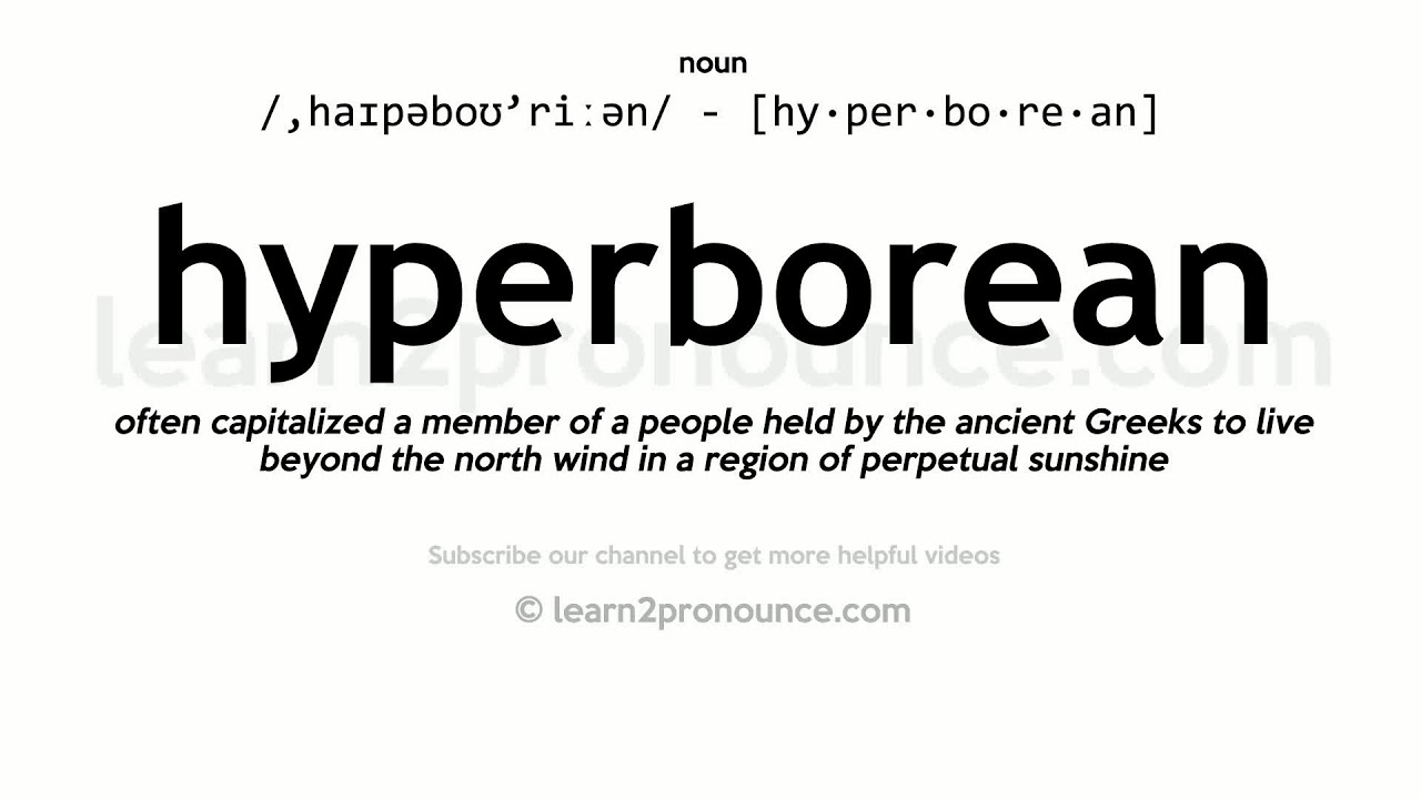 How To Pronounce Hyperborean English Pronunciation - 