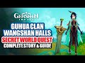 A Wangshan Walk To Remember World Quest Guide | Guhua Clan&#39;s Huang The Third Story | Genshin Impact