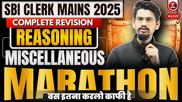 🔥 Mains Reasoning Miscellaneous for SBI Clerk Mains & IBPS Clerk Mains by Yashraj Sir | Veteran