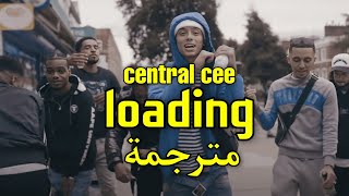 Central Cee - Loading مترجمة للعربية