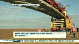 Prime Minister Checks Kostanay Region Rail Project
