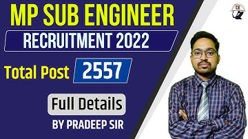 MP SUB ENGINEER 2022 RECRUITMENT DETAILS BY PRADEEP SIR | MP Sub Engineer Vacancy 2022