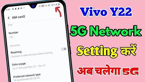 vivo y22 5g network settings, vivo y22 me 5g kaise chalaye