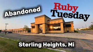 Abandoned ruby Tuesday - Sterling Heights, Mi