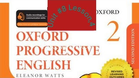 #Oxford progressive English ||Grade, 2 Unit #8 lesson,4|| Apr-24-2025||