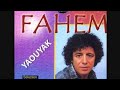 Fahem Yaouyak