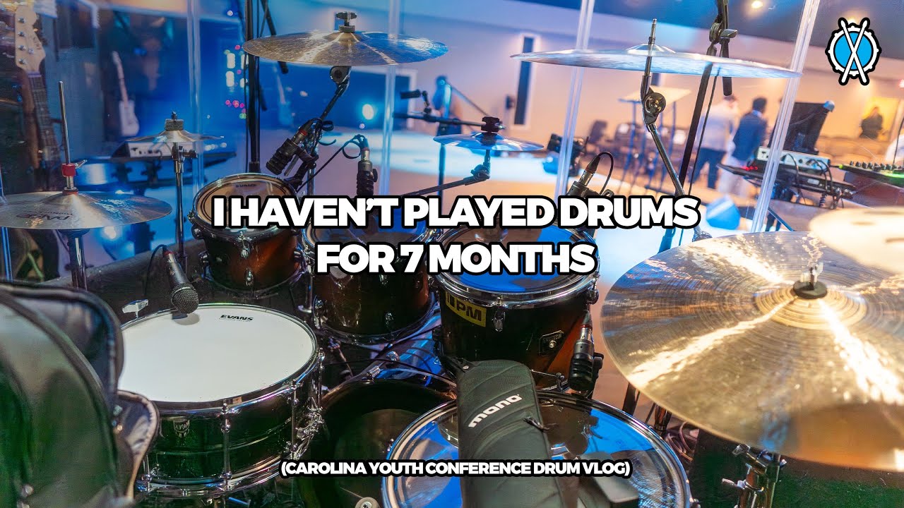 I haven't played drums in 7 months.... 😱 // Carolina Youth Conference 2025