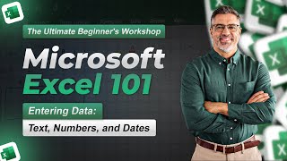 Entering Data Text, Numbers, And Dates