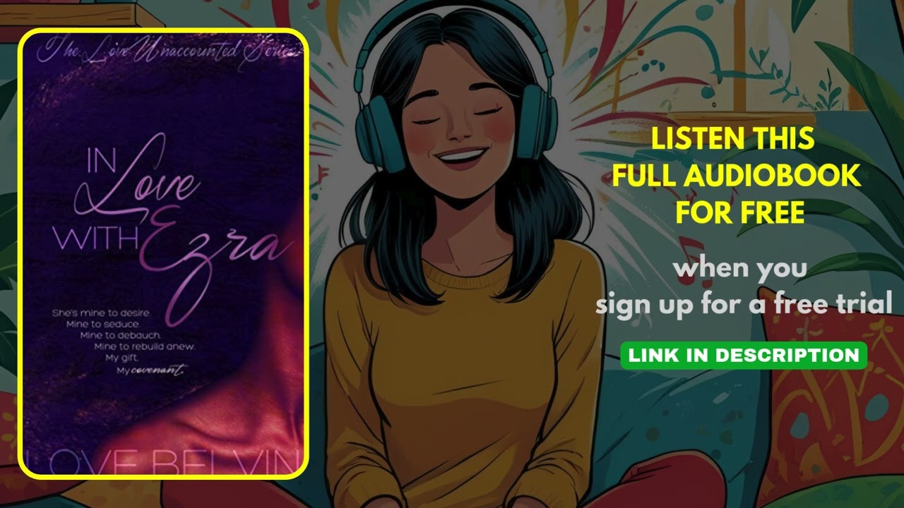 «Влюблён в Эзру» Лав Белвин [Полная аудиокнига бесплатно]