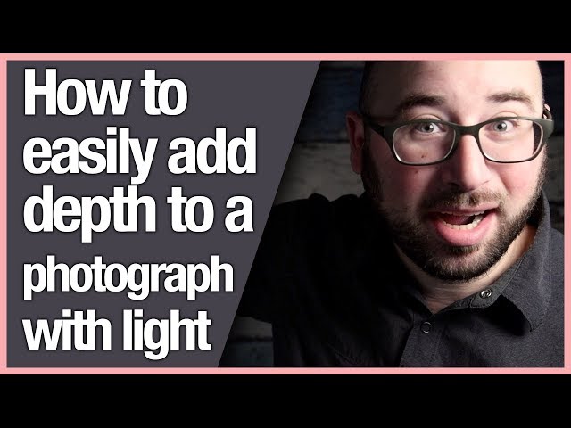 Cinematic Lighting - How to easily add depth to a ...