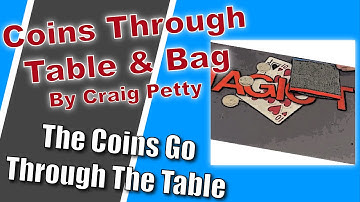 Coins Through Table And Bag By Craig Petty | Close Up Coin Magic