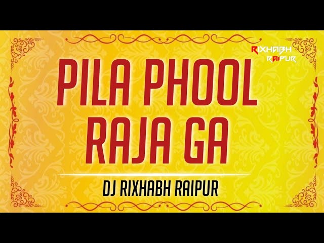 PIL PHOOL RAJA GA CHAMELI PHOOL CG DJ SONG 2K24 || FULL BAS BOSSTED || DJ GOL2 || DJ RIXHABH RAIPUR class=