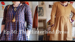 Ep.56: Sewing the Hinterland Dress!