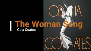 Odia Coates - The Woman's Song w/Lyrics