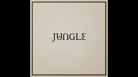 Jungle - Can