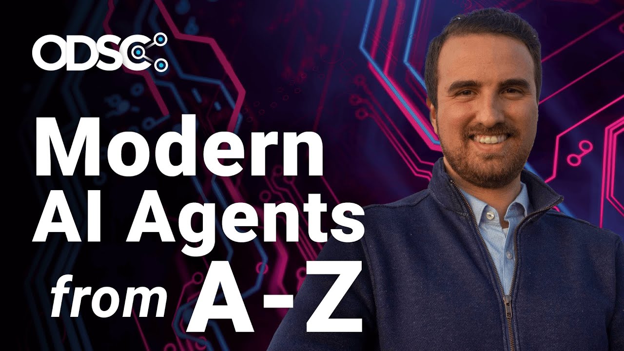 Modern AI Agents from A Z Building Agentic AI to Perform Com with Sinan Ozdemir