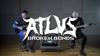 ATLVS Broken Bonds Official Guitar Playthrough