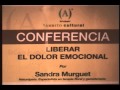 LIBERAR EL DOLOR EMOCIONAL