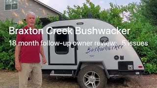 Braxton Creek Bushwacker teardrop camper: 18 month owner review follow up