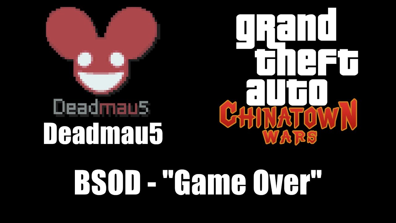 Tonton GTA: Chinatown Wars - Deadmau5 | BSOD - "Game Over" di YouTube Tonton GTA: Chinatown Wars - Deadmau5 | BSOD - "Game Over" di YouTube