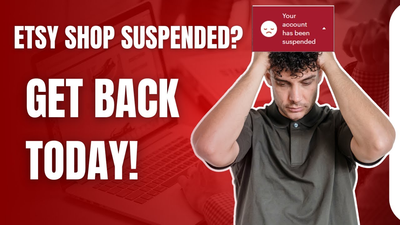 Etsy Suspended My Shop – What You Can Do Next