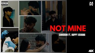 Not Mine Official Video Sangram Ft. Happy Uchana