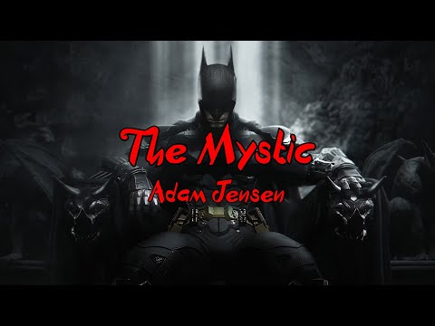 I'm Vengeance🦇 / Adam Jensen - The Mystic [FMV/가사/번역/해석]