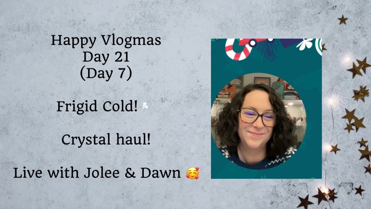 Влогмас, день 21 (день 7) | Пронизывающий холодный ветер 🌬️ | Покупки кристаллов 💎 | Прямой эфир ...
