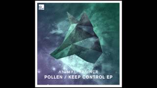 Animal Trainer - Pollen (Monkey Safari Remix) [Stil vor Talent]