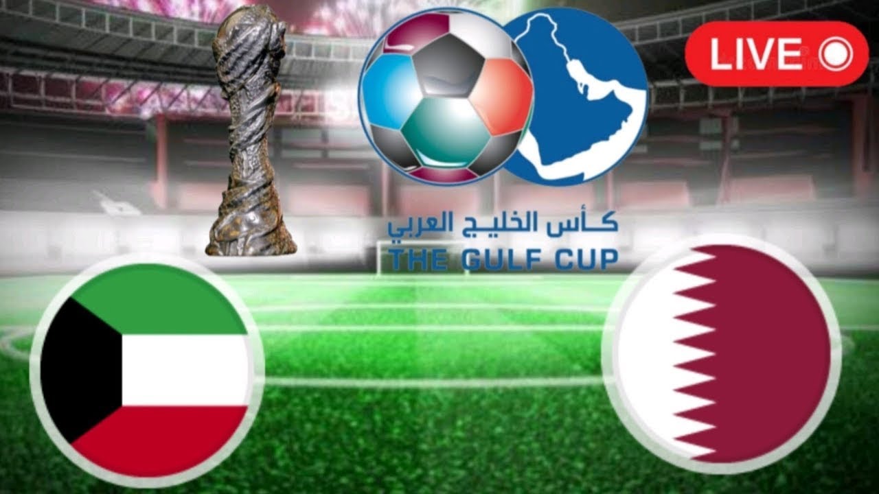 🔴 LIVE Kuwait vs Qatar Asia Gulf Cup قطر ضد الكويت بث مباشر
