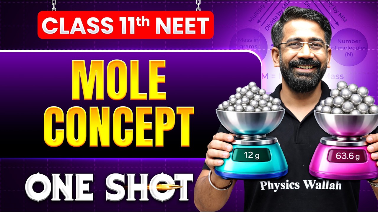 Mole Concept in ONE SHOT || All Concepts, Tricks & PYQ || NEET 2026 ...