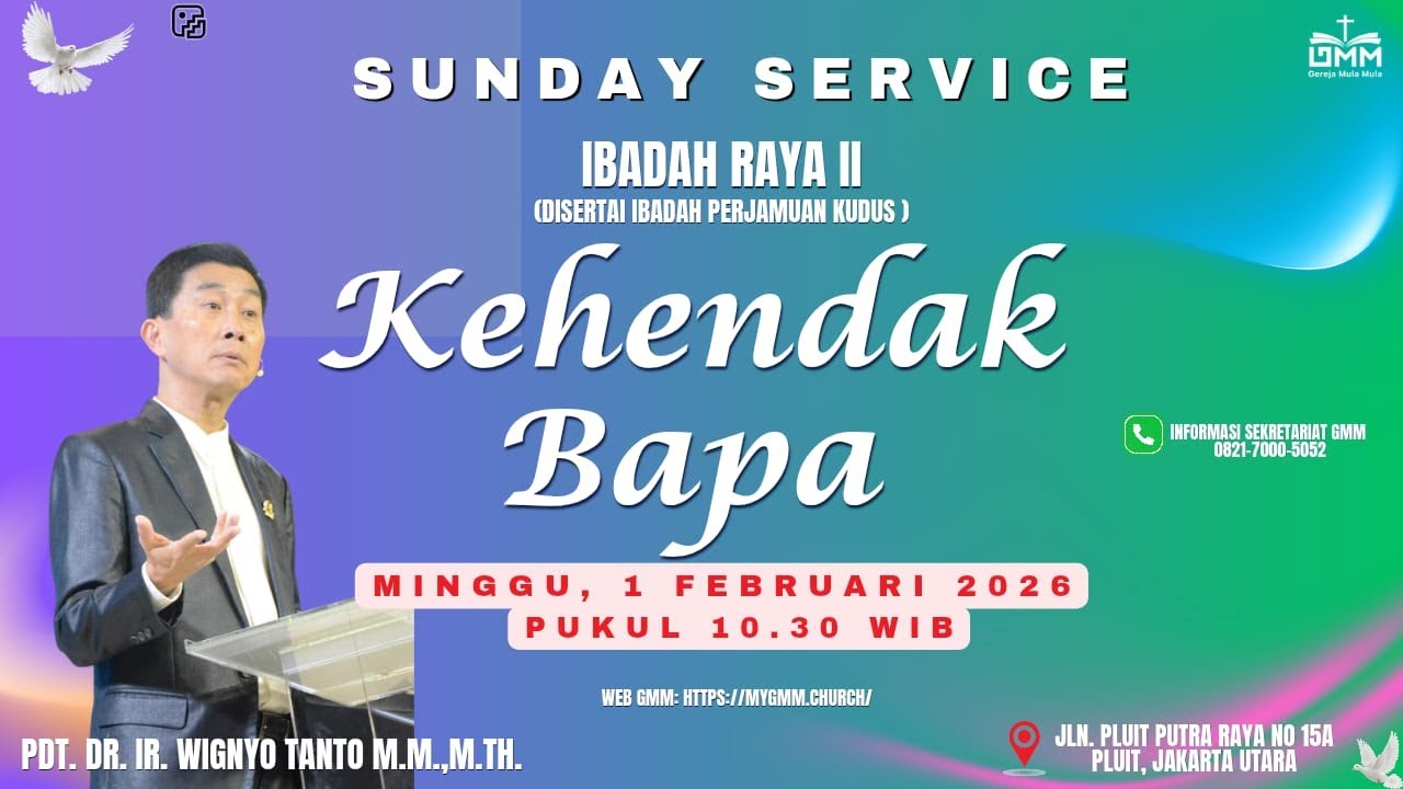 Sesi 2 - KEHENDAK BAPA - Pdt. Dr. Ir. Wignyo Tanto, M.M., M.Th. (010226)