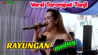 RAYUNGAN MEDLEY//VERSI Tarompet Tanji//Enak Pisan //Azka Project //live in Cihampelas -Bandung