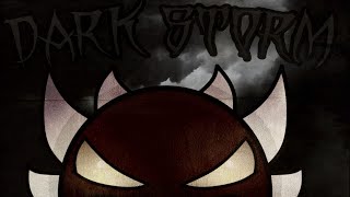 [Layout] "Dark Storm" By me (Upcoming Extreme Demon) Preview#2