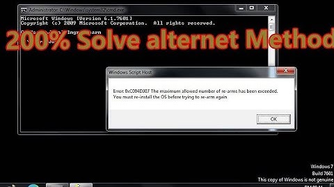 Error: 0xC004D307 The maximum allowed number of rearms has been exceeded