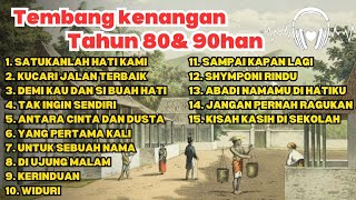 LAGU TEMBANG KENANGAN 80AN 90AN FULL ALBUM