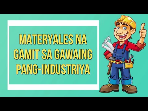 MGA MATERYALES NA GAMIT SA GAWAING PANG-INDUSTRIYA I KARUNUNGAN TV