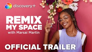 Remix My Space with Marsai Martin |  Trailer | discovery 