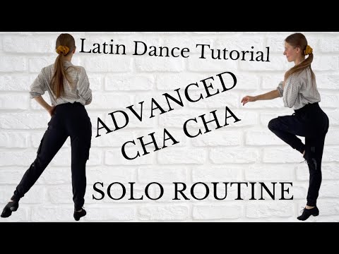 Advanced Cha Cha Solo Routine | Open Level Cha Cha Routine | Advanced Cha Cha Steps