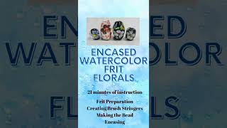Lampwork Glass Beads:  Encased Watercolor Frit Florals on Etsy!