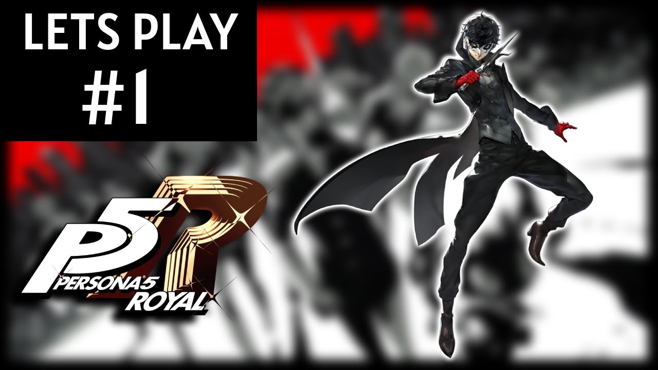 Lets Play Episode 1 - Persona 5 Royal - Xbox Series X (No Commentary ...