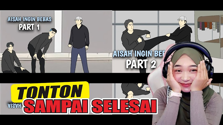 AISAH INGIN BEBAS PART 1 DAN 2 - Maya Nadia Reaction Sie EM
