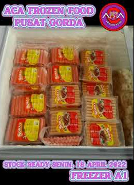 STOCK READY ACA FROZEN FOOD GORDA - SENIN 18 APRIL 2022